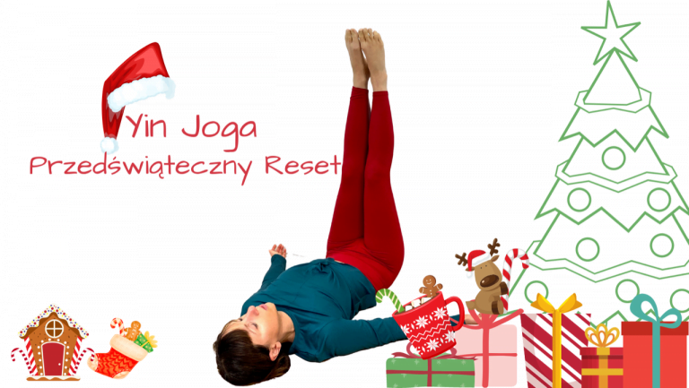 Yin Joga – Przedświąteczny Reset