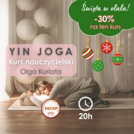 Kurs nauczycielski Yin Jogi