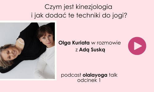 Czym jest kinezjologia i jak dodać te techniki do jogi?