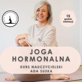 Joga Hormonalna – kurs nauczycielski