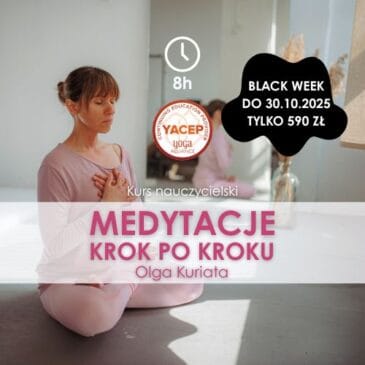 Medytacja krok po kroku – kurs nauczycielski YACEP