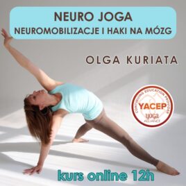 Neuro Joga – neuromobilizacje i haki na mózg