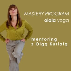 mastery program by olala yoga edycja II - raty - standard