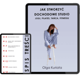 Ebook “Jak stworzyć dochodowe studio jogi, pilates, tańca, fitnessu”